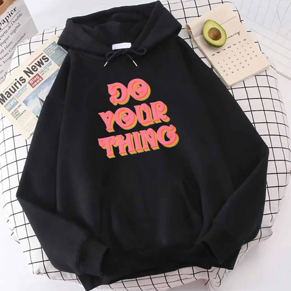 Do Your Thing Hoodie Black Hoodie Bold Text Print Casual Loose Long Sleeved Autumn Winter Empowering Style Comfortable Top